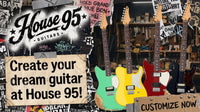 Build your own House 95 Guitar TODAY!
